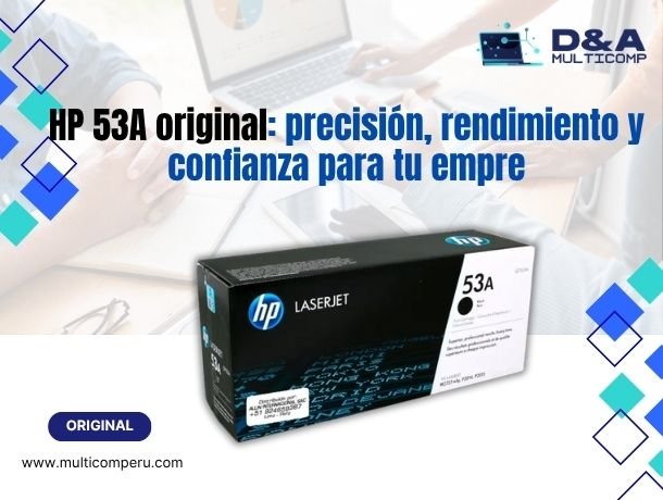 hp-53a-original-precision,-rendimiento-y-confianza-para-tu-empresa_7916.jpg hp-53a-original-precision,-rendimiento-y-confianza-para-tu-empresa_7916.jpg